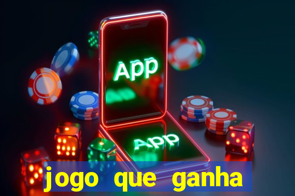 jogo que ganha dinheiro depositando 1 real